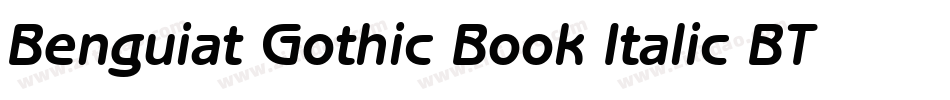 Benguiat Gothic Book Italic BT字体转换